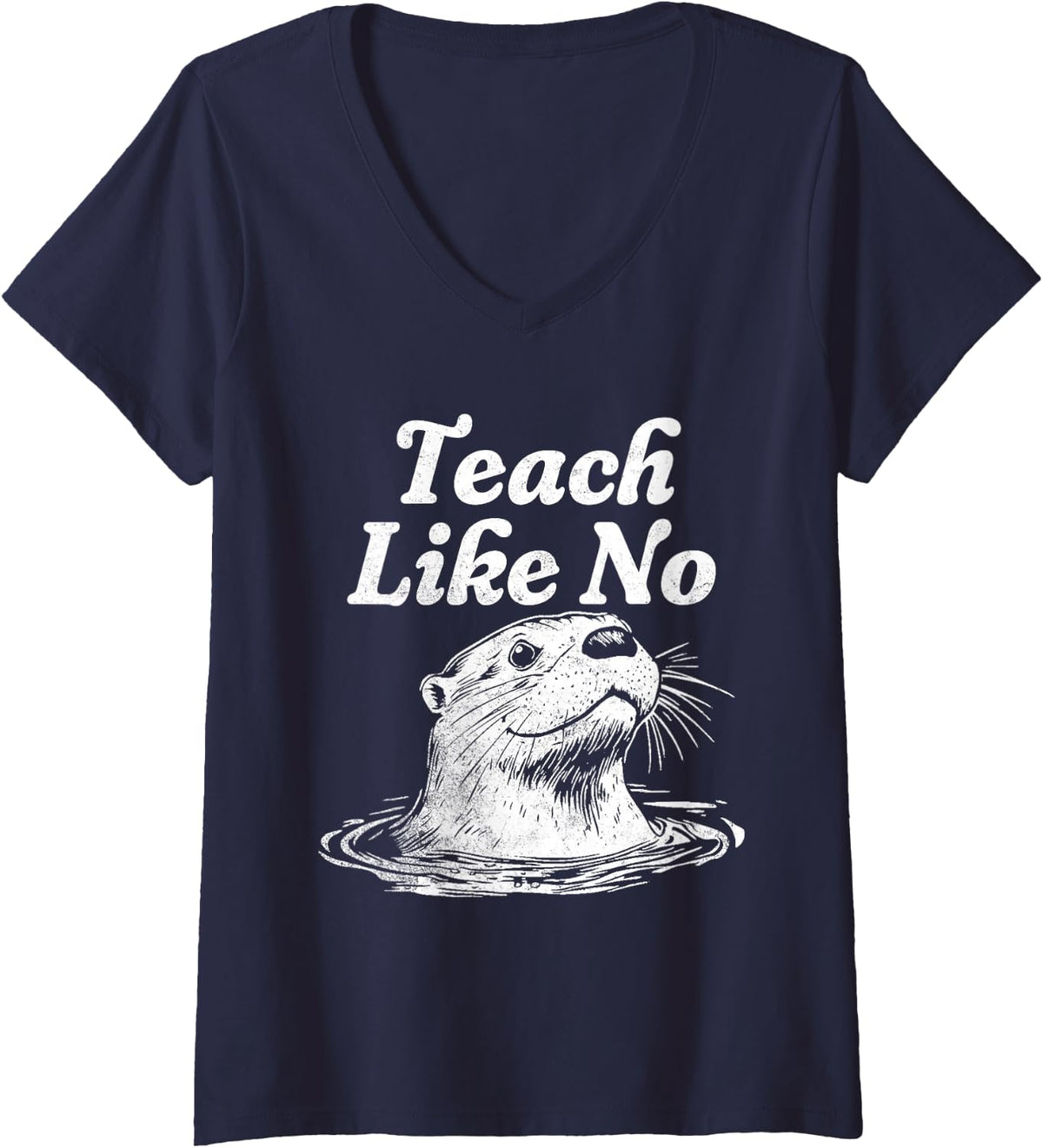 Women's Teach Like No Otter V-Neck T-Shirt - Navy Blue