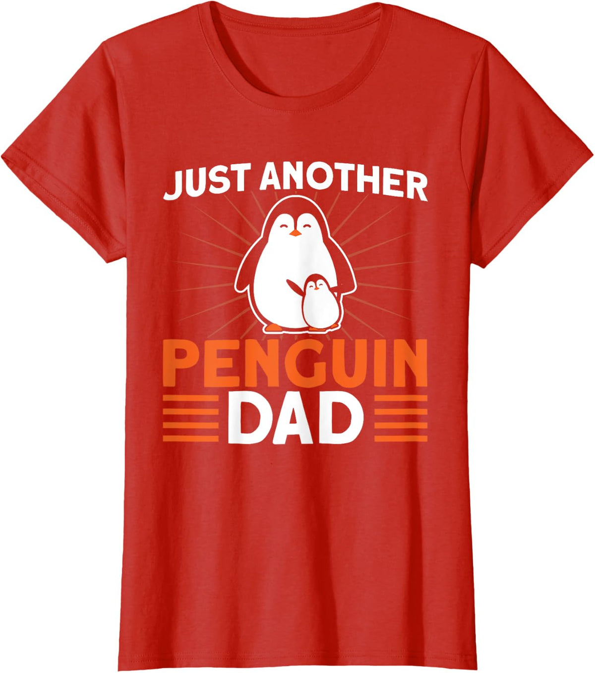 Penguin Just Another Penguin Dad Penguin Lover T-Shirt - Red