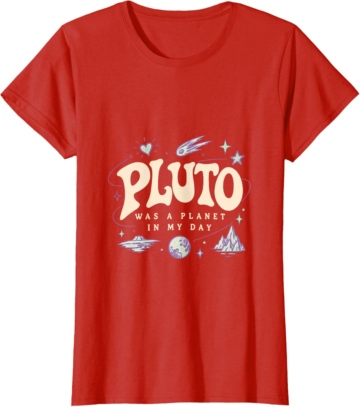 Pluto was A Planet in My Day Retro Funny Space T-Shirt - Red