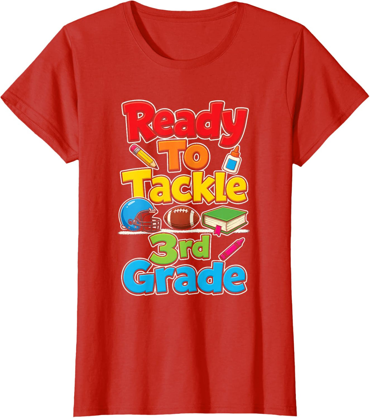 3rd Grade Ready to Tackle Football First Day of School T-Shirt - Red