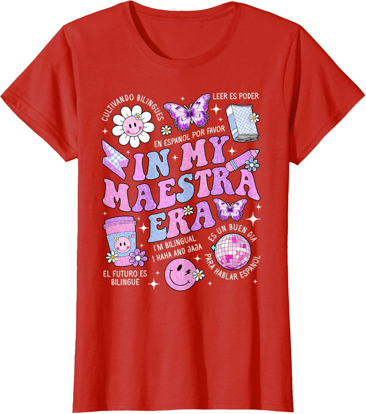 In My Maestra Era Spanish Teacher Life First Day T-Shirt - Red