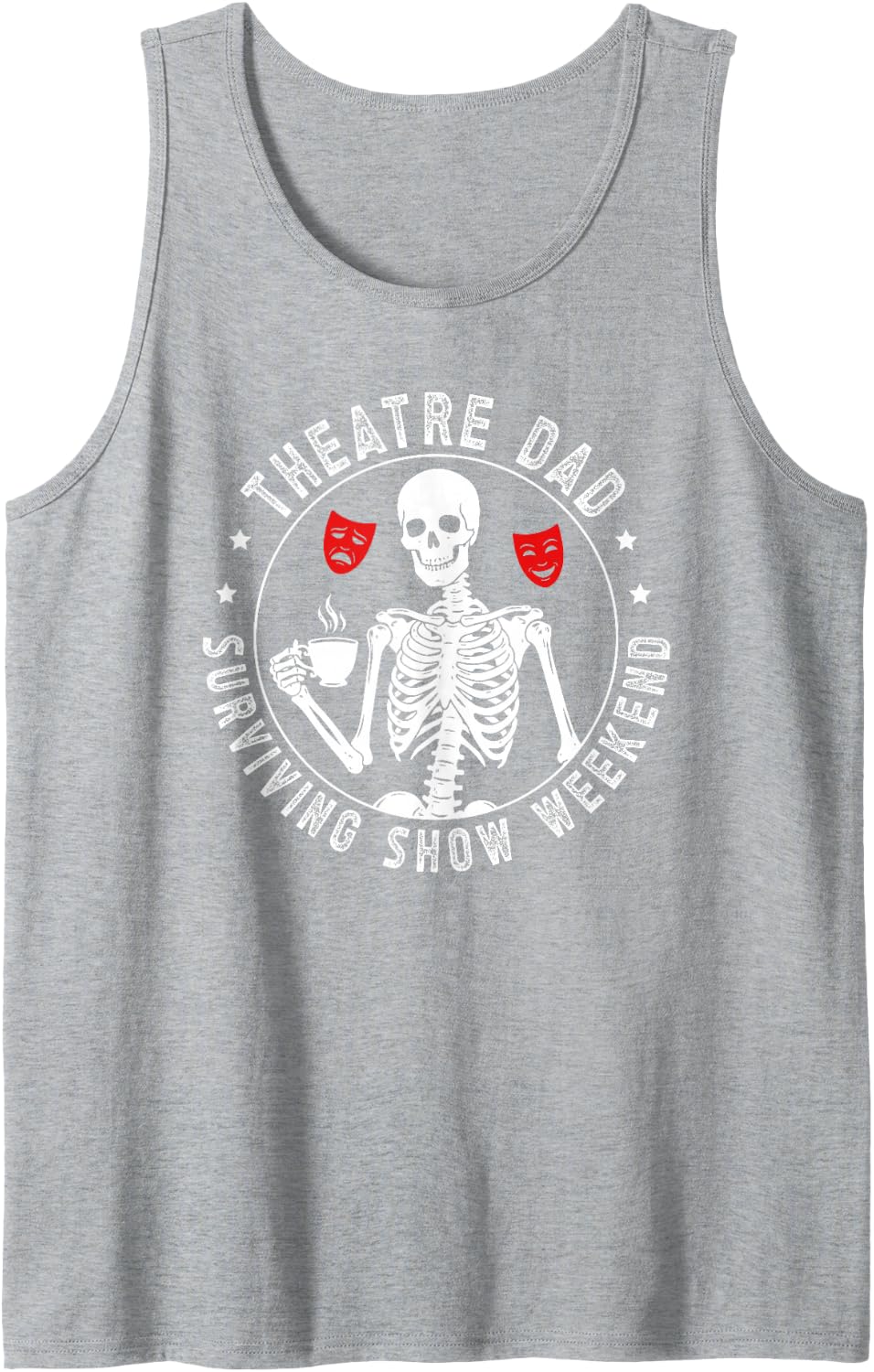 Men's Theatre Dad Funny Theater Father Theatre Actor Dad Sleeveless Tank Top - Heather Grey