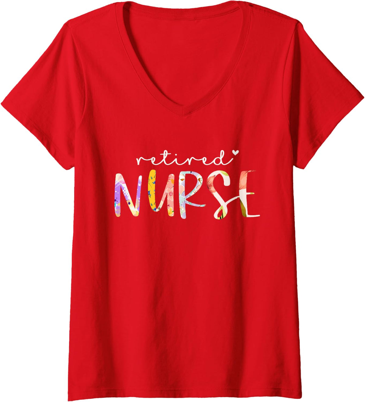 Womens Retired Nurse Cute Floral Design Nursing Retirement Party V-Neck T-Shirt - Red