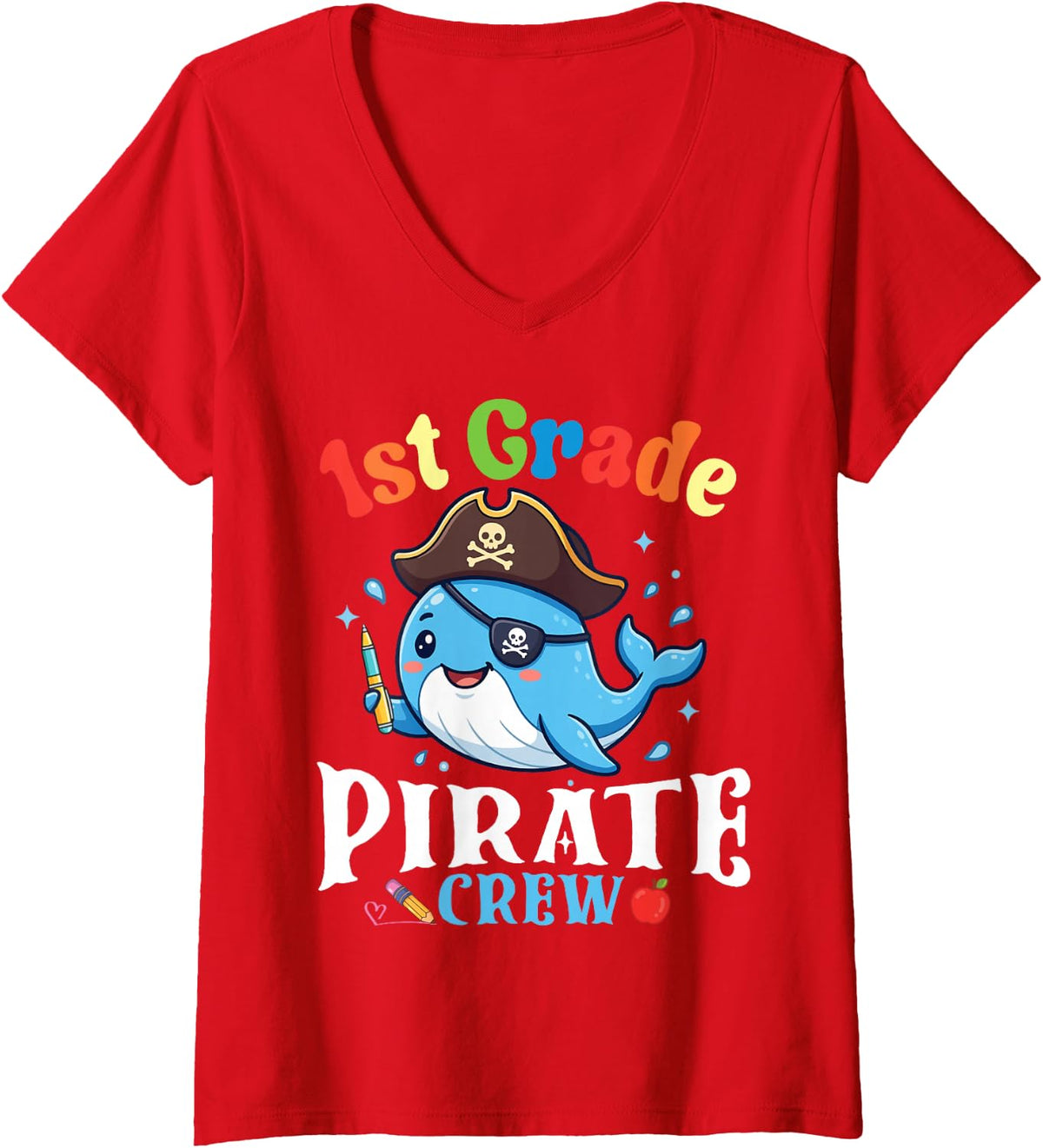 Women's 1st Grade Pirate Crew Cute Whale Back to School Teacher Kids V-Neck T-Shirt - Red