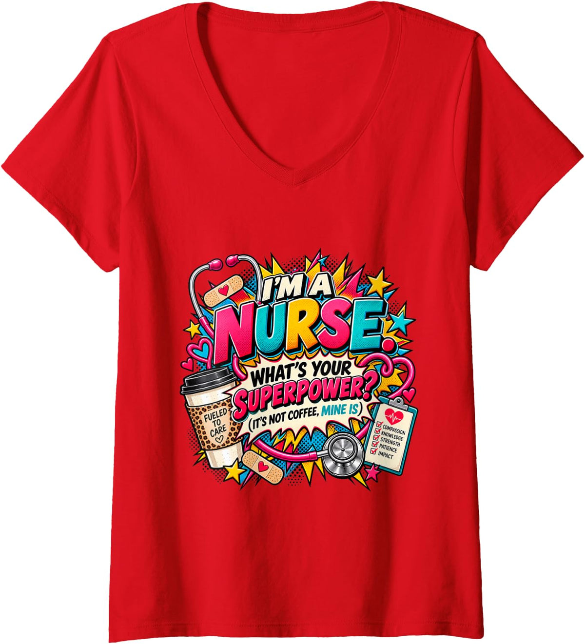 Women's I'm A Nurse What's Your Superpower Funny Nursing Humor V-Neck T-Shirt - Red