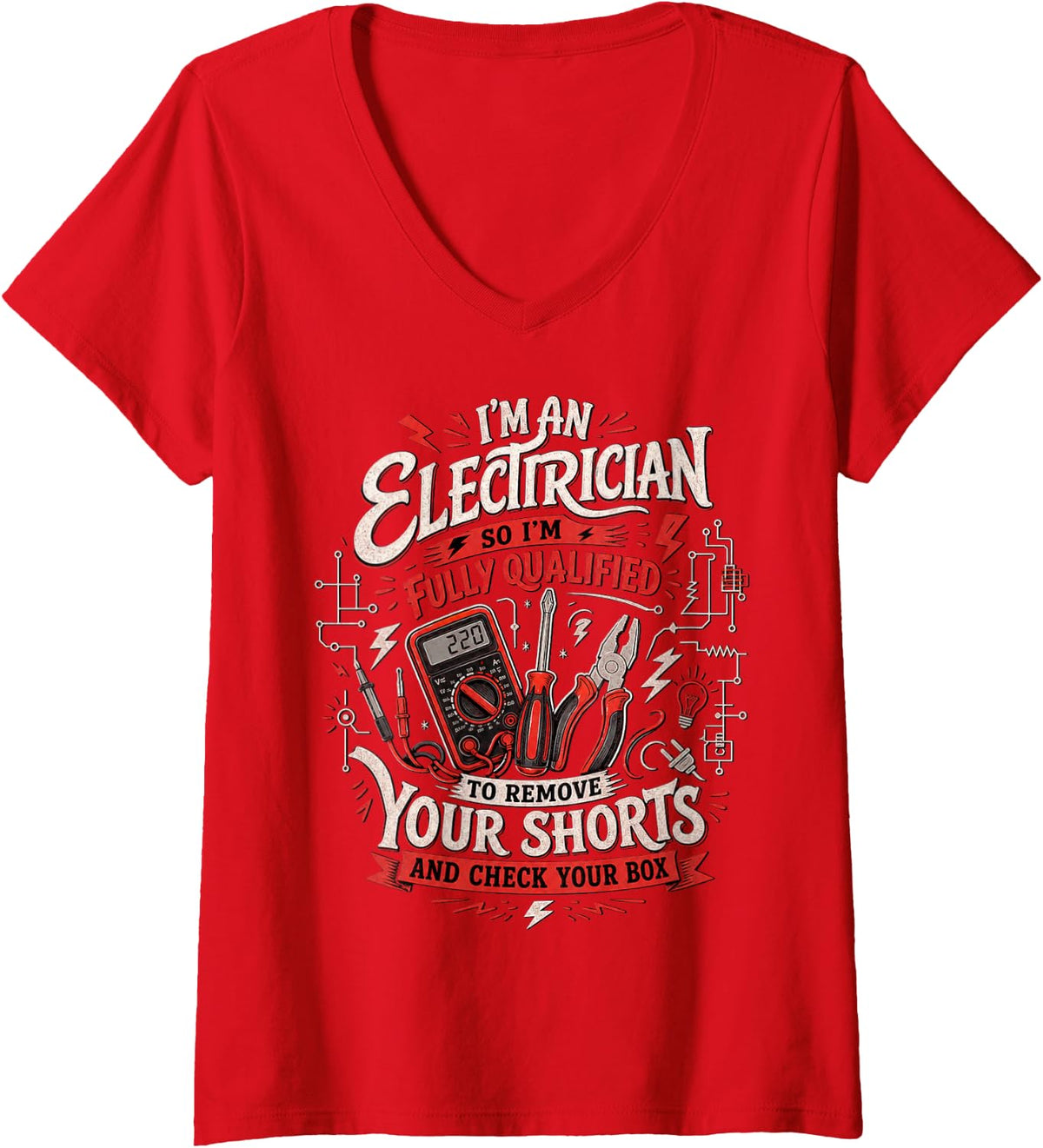 Women's I'm an Electrician Featuring Tools and Circuit Diagrams V-Neck T-Shirt - Red