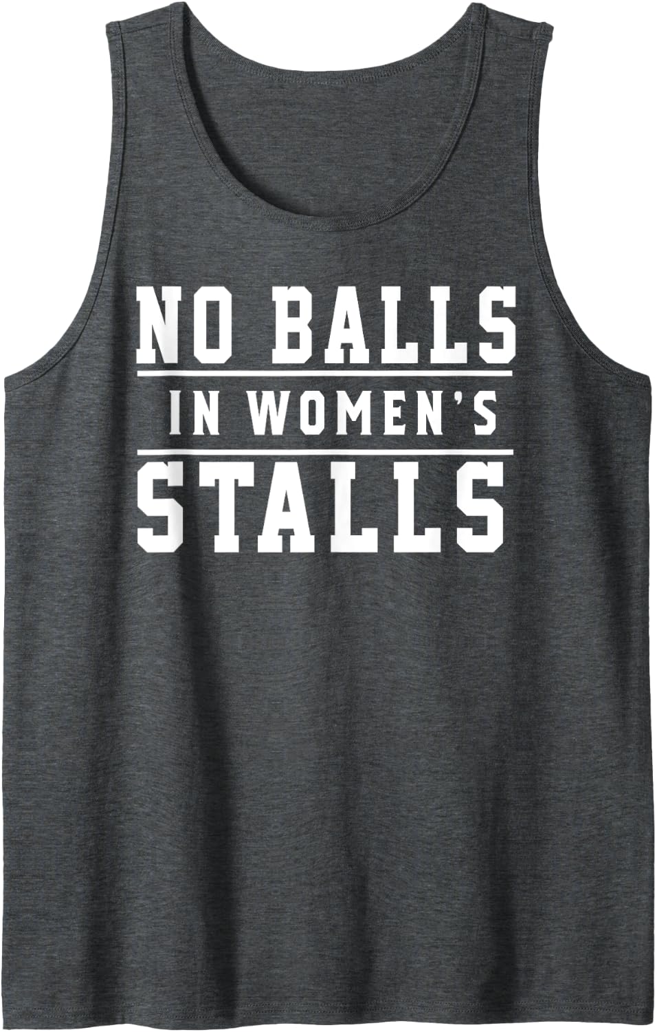 No Balls In Women's Stalls Tank Top - Dark Heather Grey