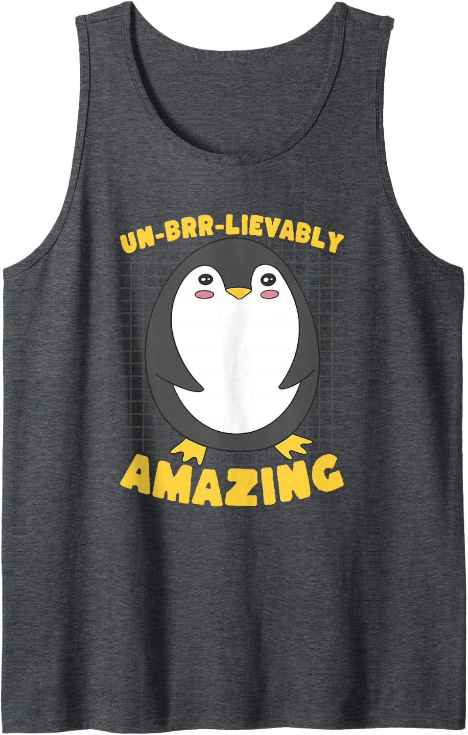 Un-BRR-Lievably Amazing Cute Penguin Pun Sleeveless Tank Top - Dark Heather Grey