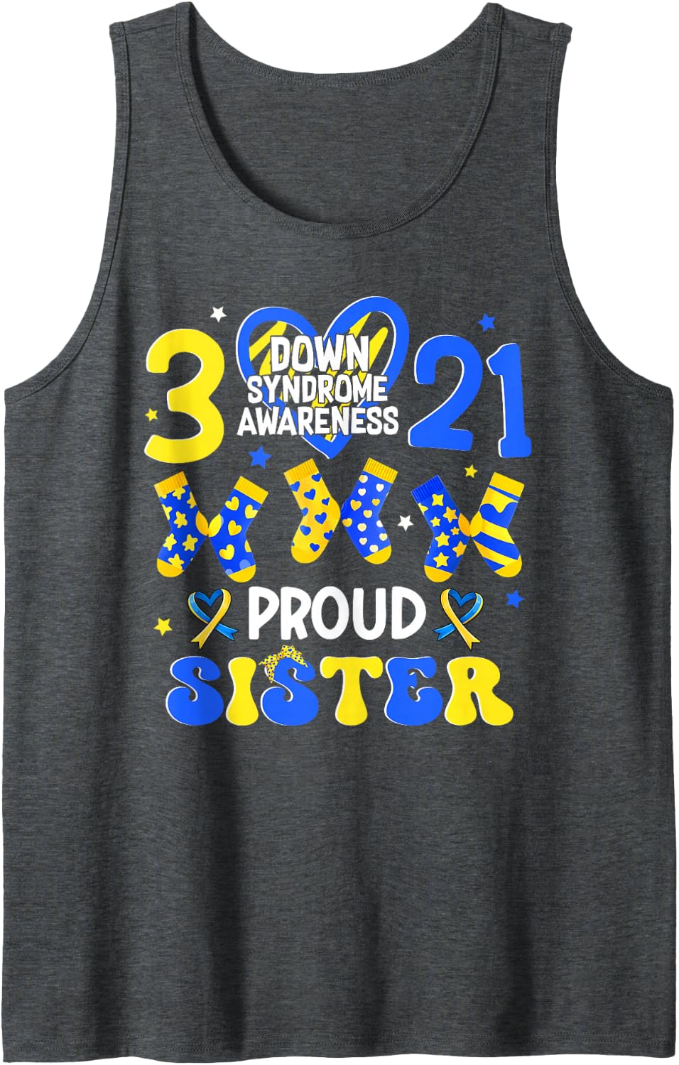 Proud Sister Down Syndrome Awareness 321 Heart Girl Women Sleeveless Tank Top - Dark Heather Grey