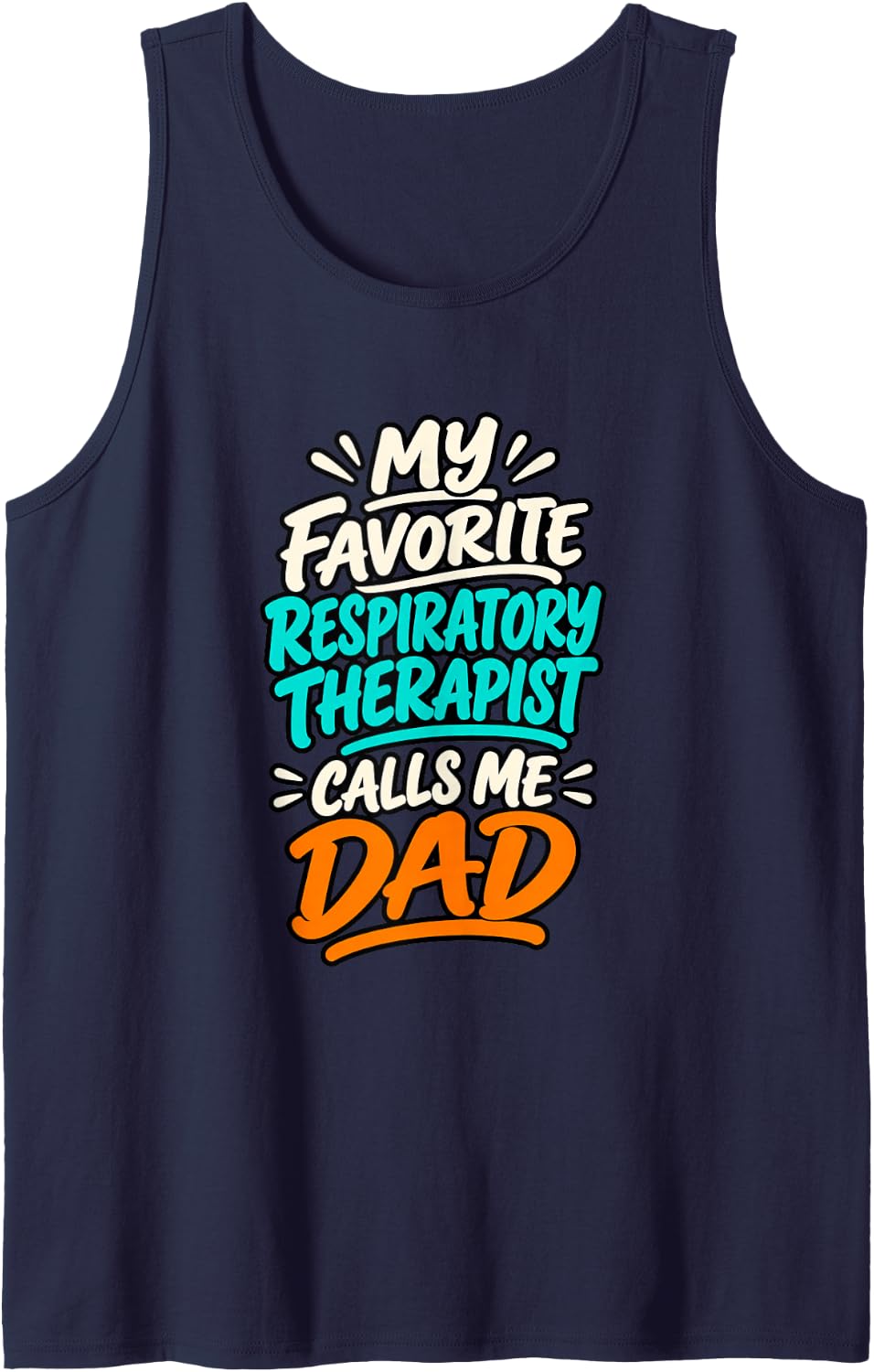 Proud Dad of A Respiratory Therapist Sleeveless Tank Top - Navy Blue