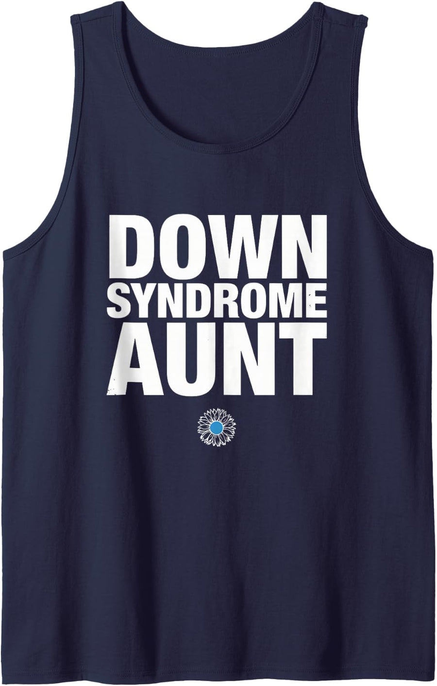 Down Syndrome Aunt - Awareness Sleeveless Tank Top - Navy Blue