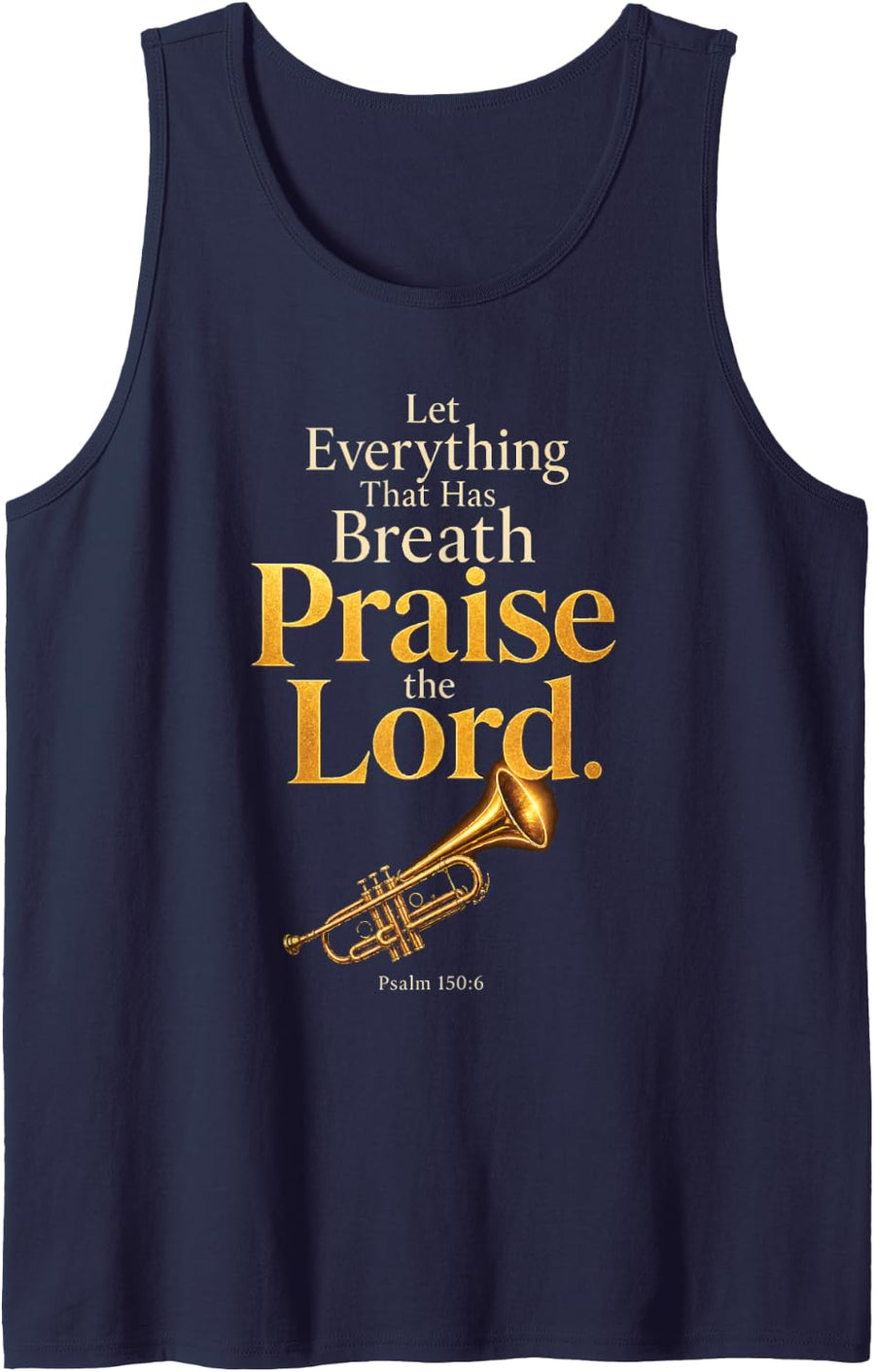 Worship Leader Psalm 150:6 Let Everything Praise the Lord Sleeveless Tank Top - Navy Blue