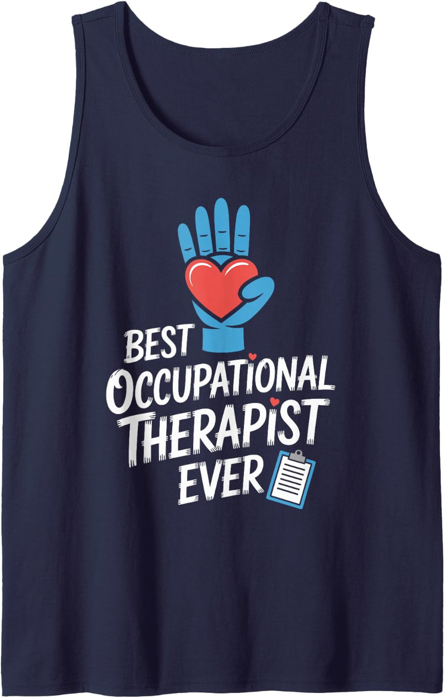 Best Occupational Therapist Ever Funny OT Sleeveless Tank Top - Navy Blue