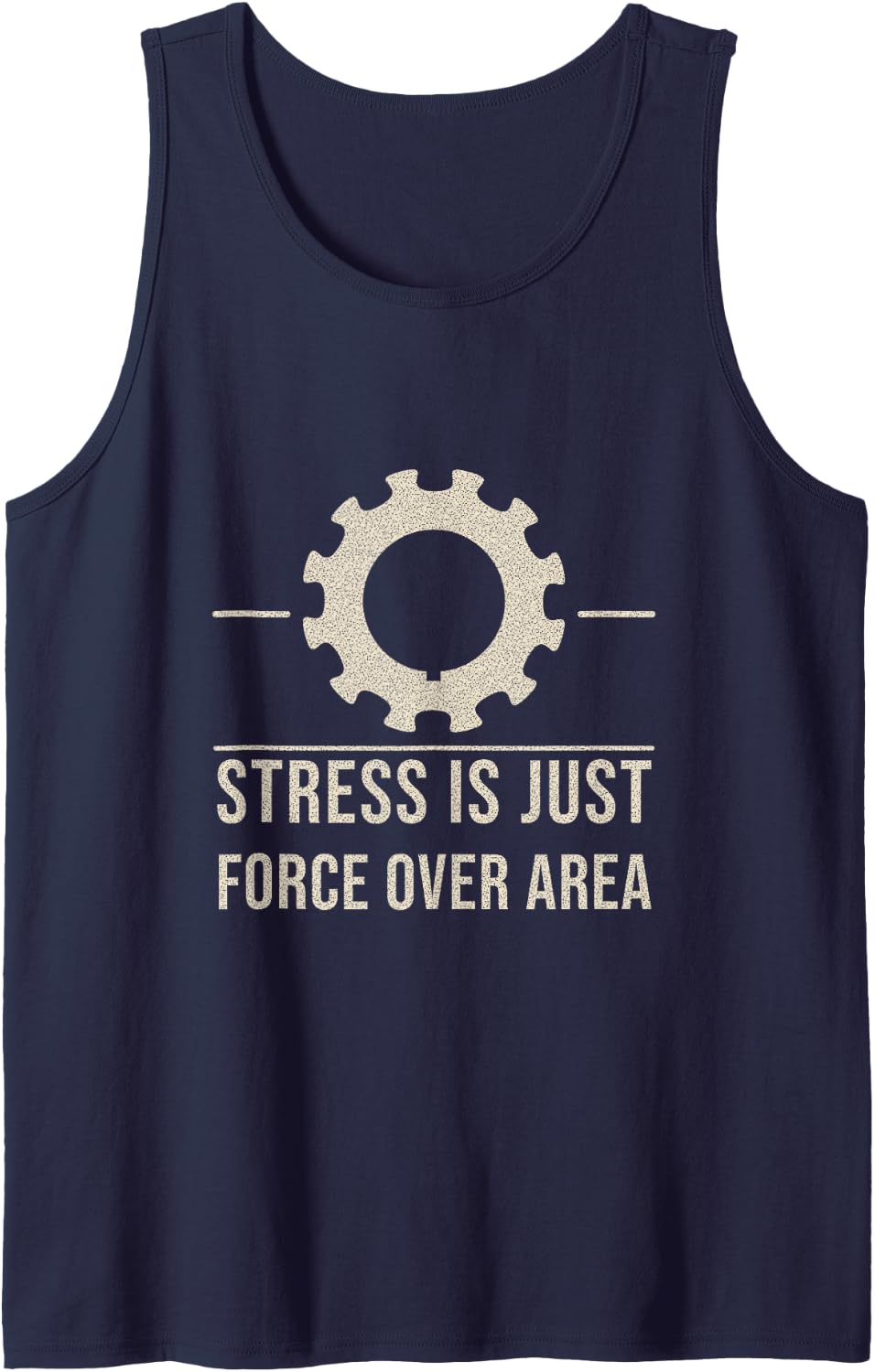 Mechanical Engineer - Stress is Just Force Over Area Sleeveless Tank Top - Navy Blue