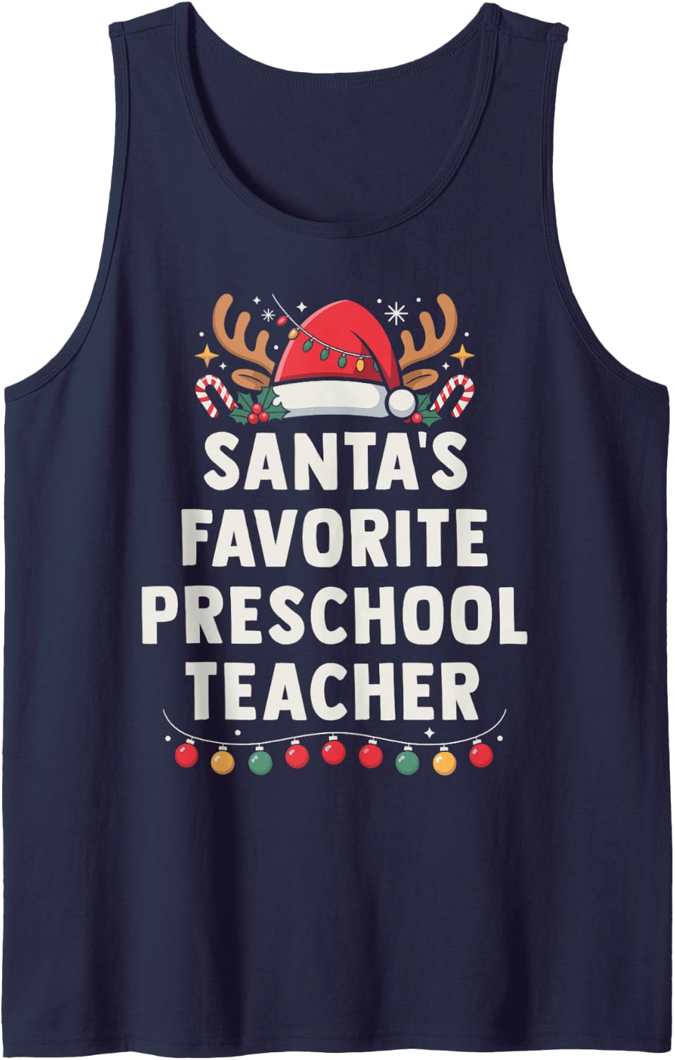 Santa's Favorite Preschool Teacher Funny Holiday Christmas Sleeveless Tank Top - Navy Blue
