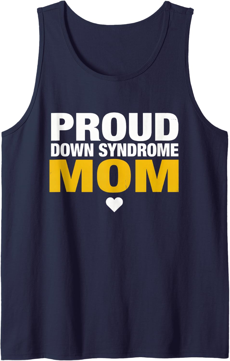 Proud Down Syndrome Mom - Awareness Sleeveless Tank Top - Navy Blue