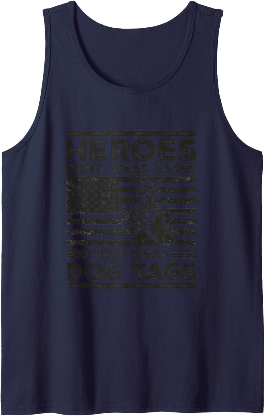 Heroes Don't Wear Capes They Wear Dog Tags Veterans Day Sleeveless Tank Top - Navy Blue