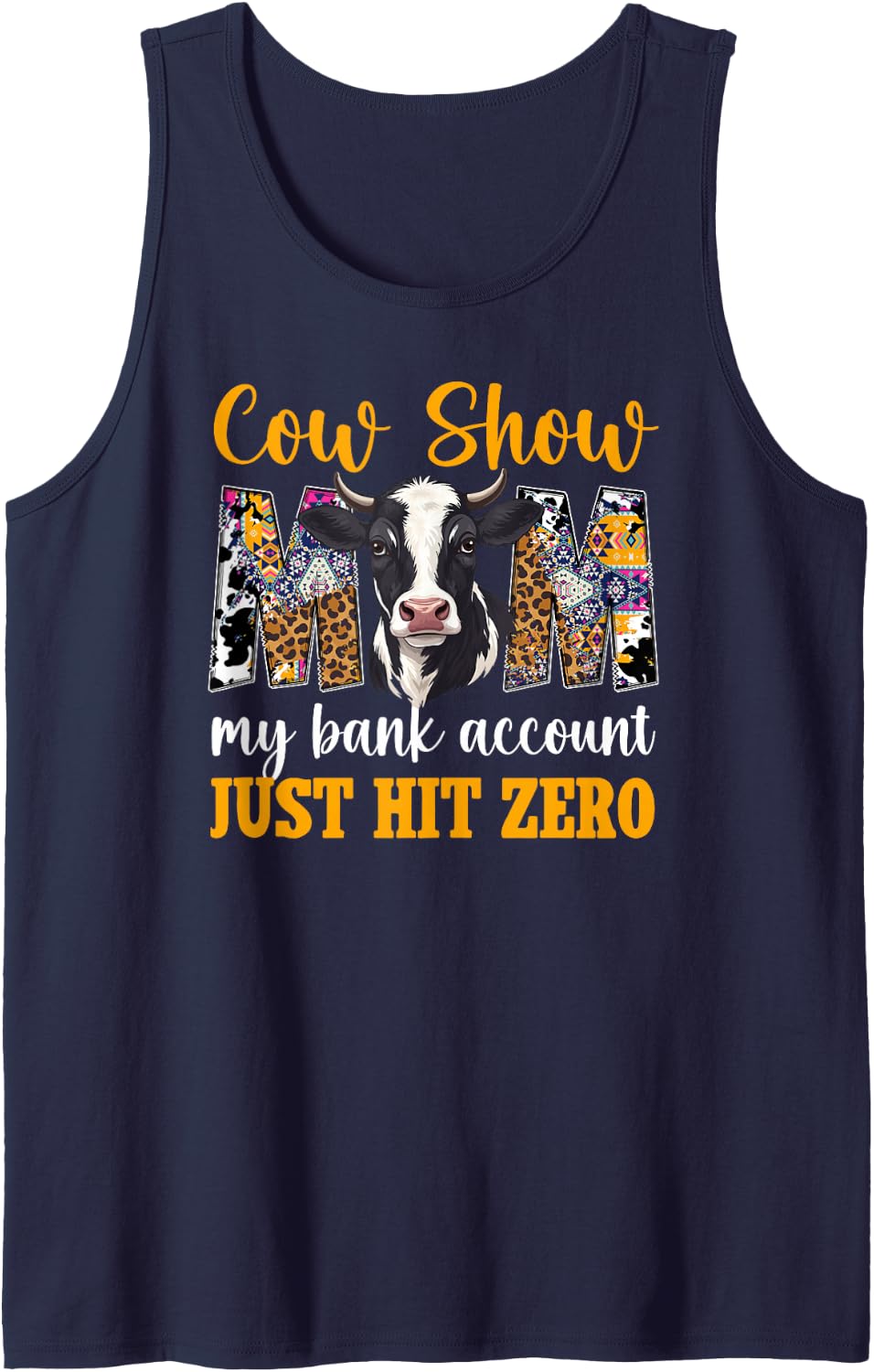 Funny Cow Show Mom Cow Show Mama Cow Show Mother Sleeveless Tank Top - Navy Blue