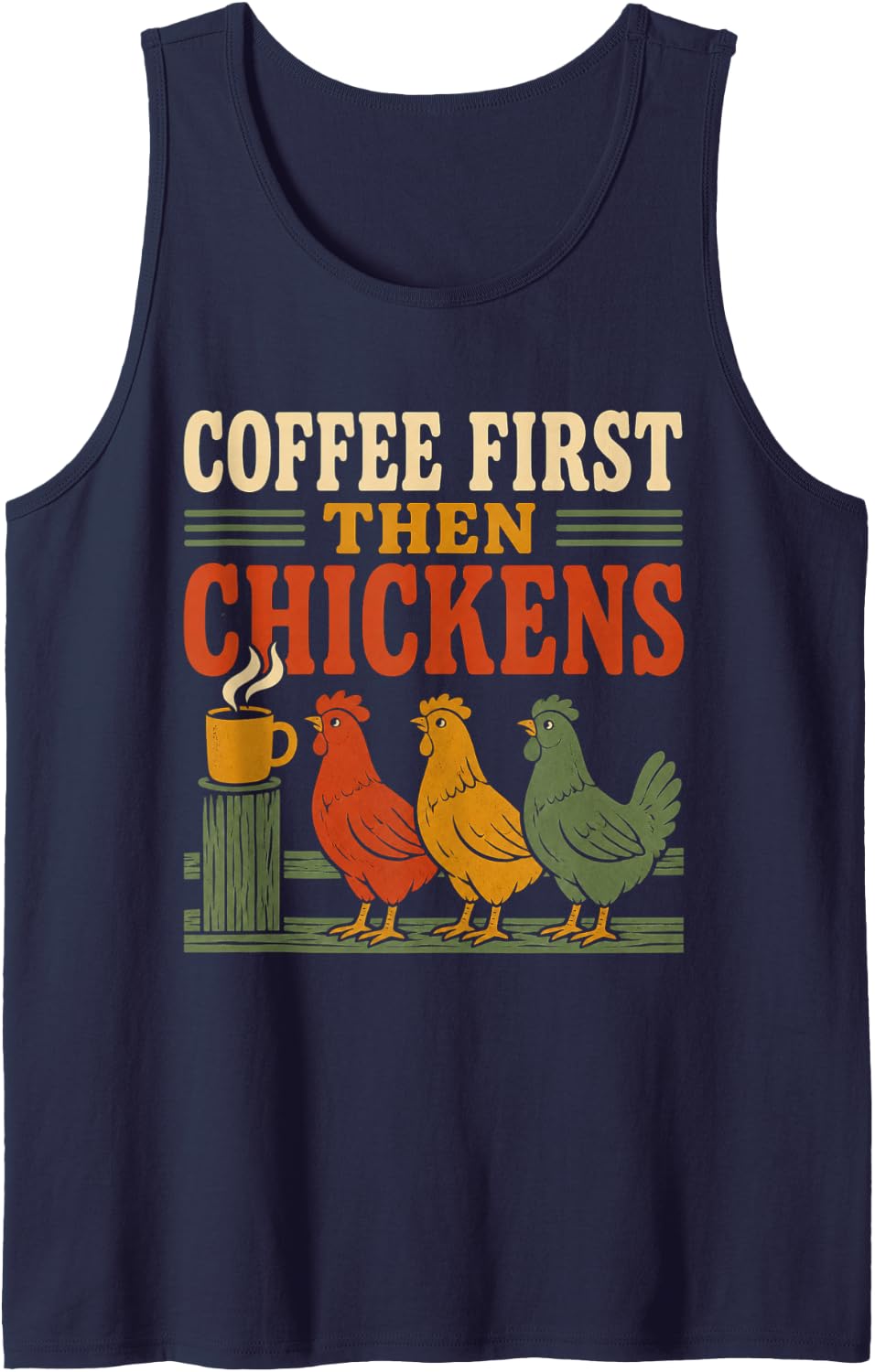 Coffee First Then Chickens Funny Chicken Graphic Sleeveless Tank Top - Navy Blue