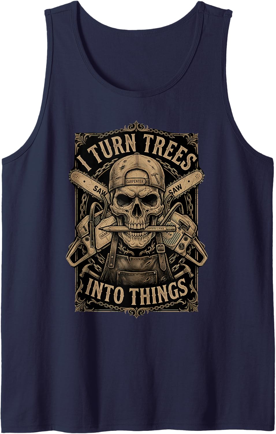 I Turn Trees Into Things Skull Chainsaw Carpenter Tank Top - Navy Blue