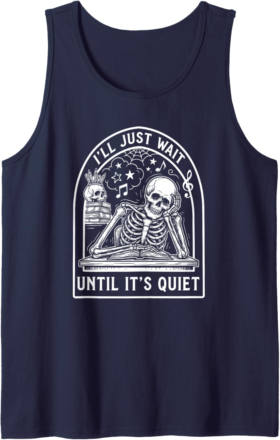 I'll Just Wait Until It's Quiet Elementary Teacher Skeleton Sleeveless Tank Top - Navy Blue
