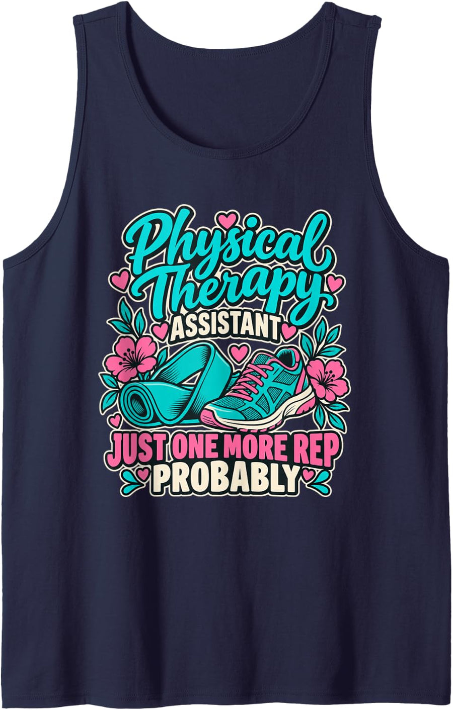 Physical Therapy Assistant One More Rep Sleeveless Tank Top - Navy Blue