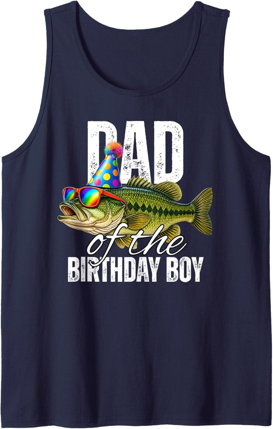 Dad of The Birthday Boy Party Bass Fish Fishing Family Sleeveless Tank Top - Navy Blue
