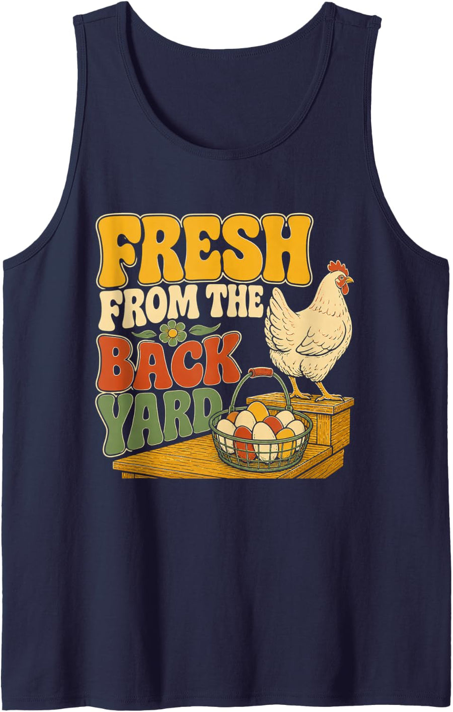 Fresh from The Back Yard Funny Chicken Graphic Eggs Sleeveless Tank Top - Navy Blue