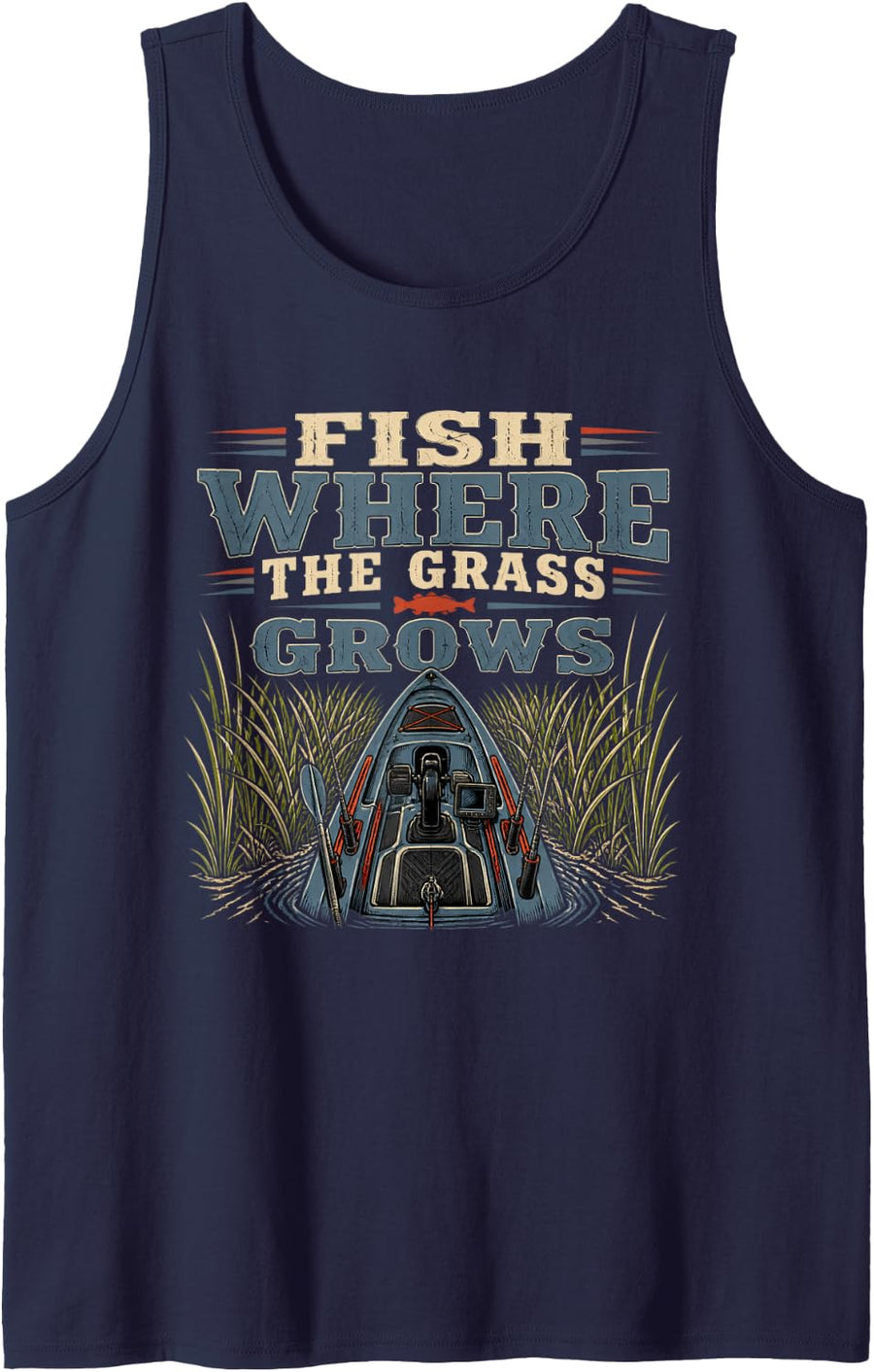 Fish Where The Grass Grows Kayak Angler Bass Fishing Sleeveless Tank Top - Navy Blue