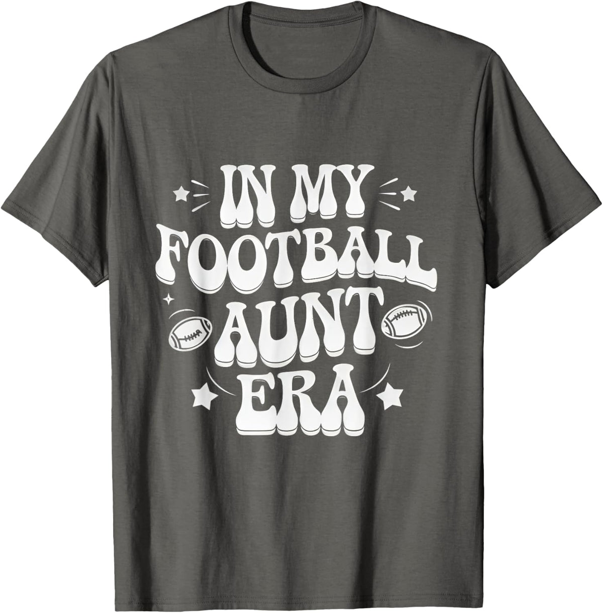 funny In My Football Aunt Era Groovy Auntie Football T-Shirt - Asphalt Grey