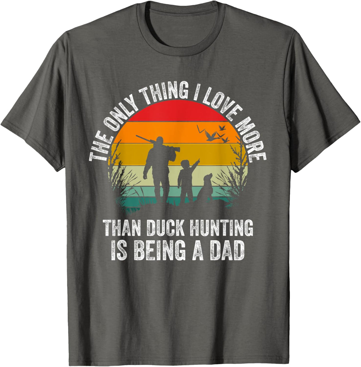 Funny Duck Hunting with Dad Dog Design for Duck Hunting T-Shirt - Asphalt Grey