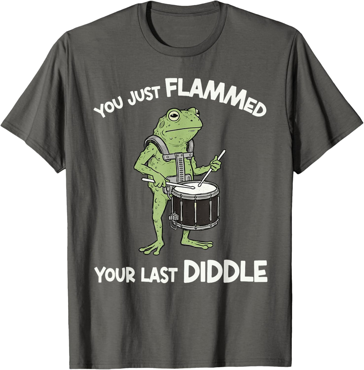 Funny Marching Band Drumline Humor T-Shirt - Asphalt Grey