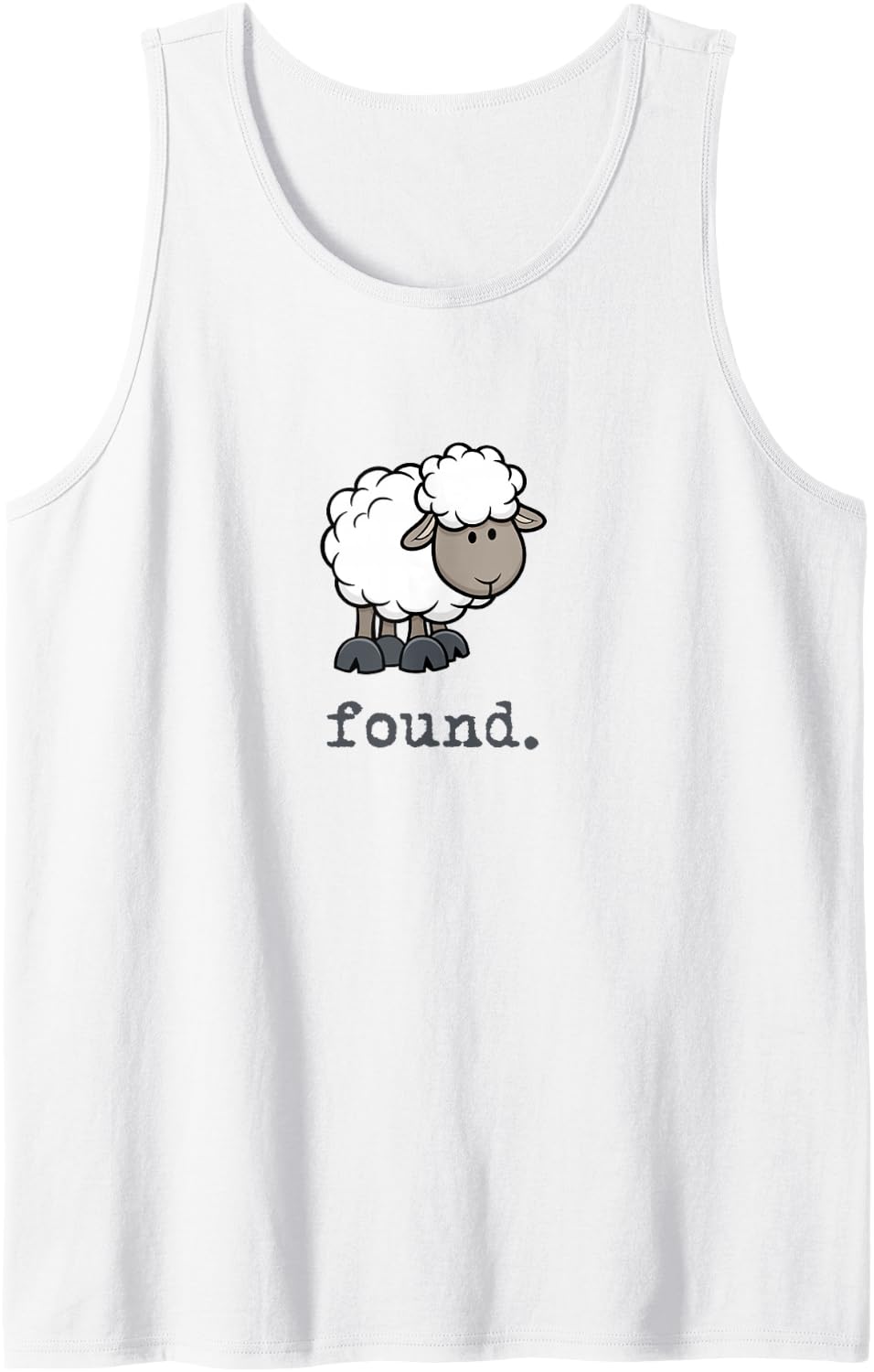 Found. He Left the 99 Christian Faith Found Sheep Sleeveless Tank Top - White