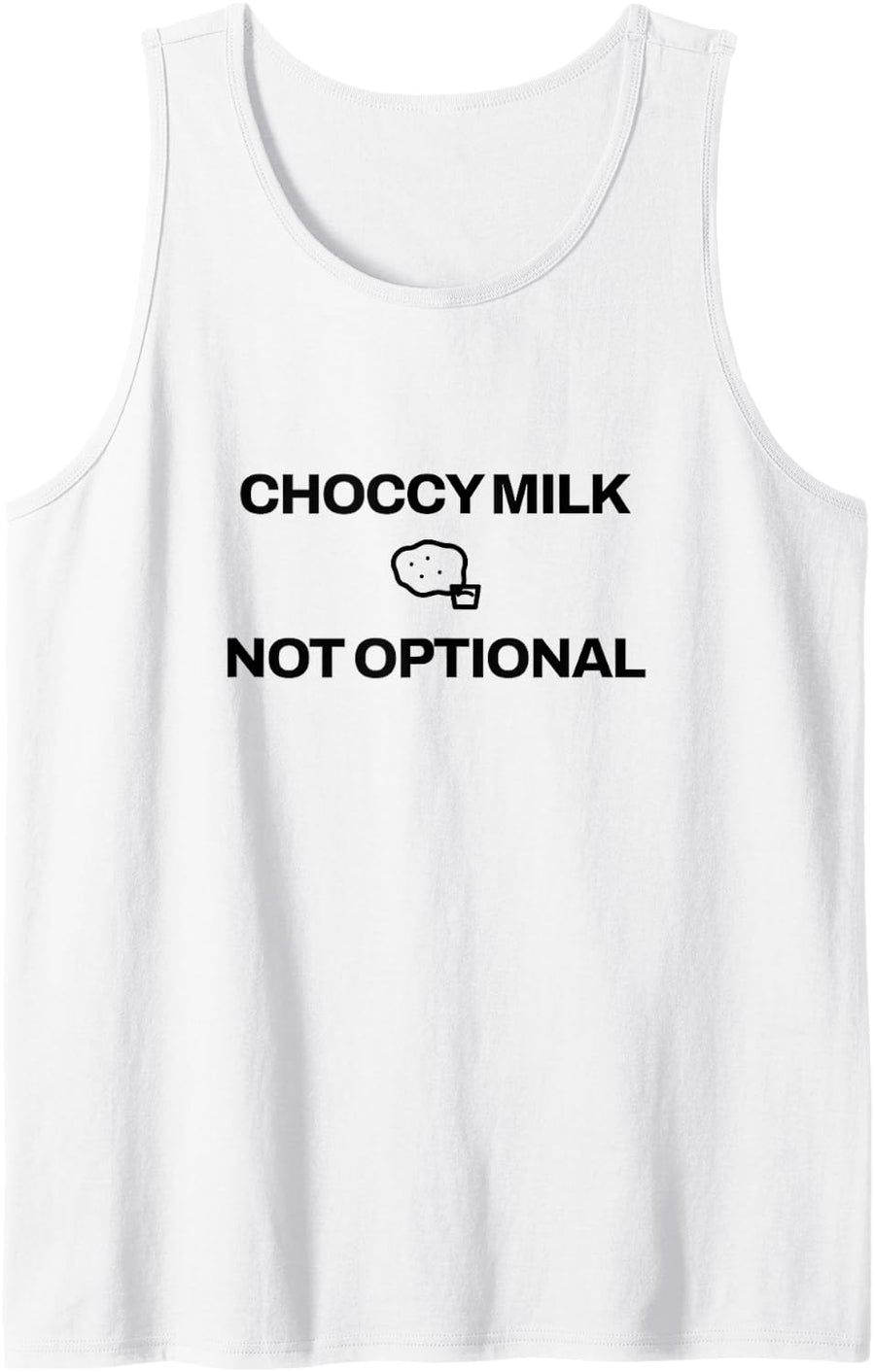 Chicken Nugget - Choccy Milk Not Optional - Nugget Lover Sleeveless Tank Top - White