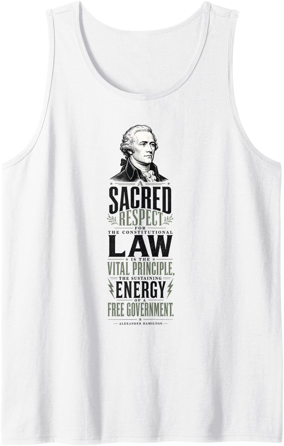 Alexander Hamilton Constitutional Law Historic Quote Tank Top - White