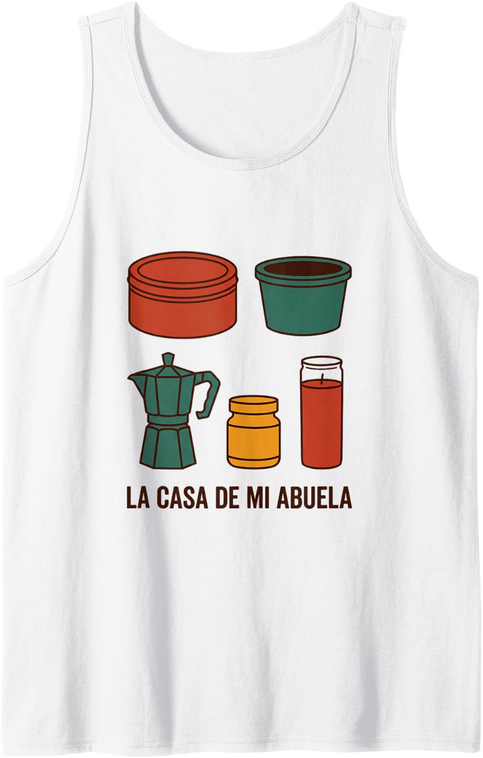 La Casa De Mi Abuela Funny Hispanic Heritage Latino Humor Tank Top - White