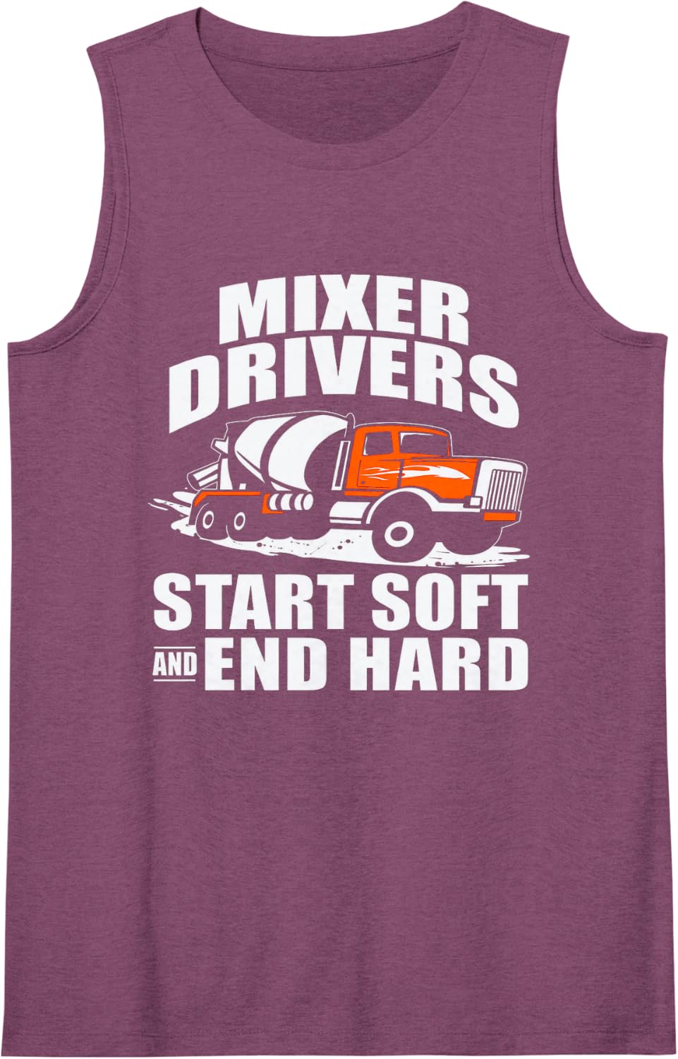 Mixer Drivers Start Soft and End Hard Concrete Trucker Tank Top - Purple