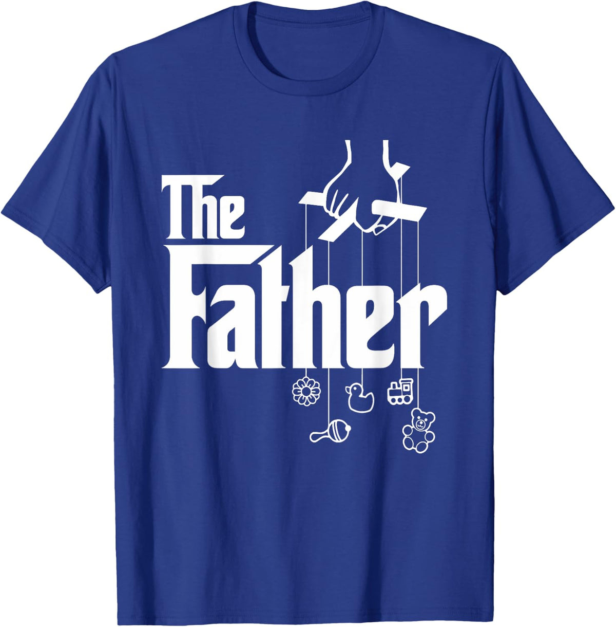 The Father! First Time Father's Day, New Dad Gift T-Shirt T-Shirt - Royal Blue