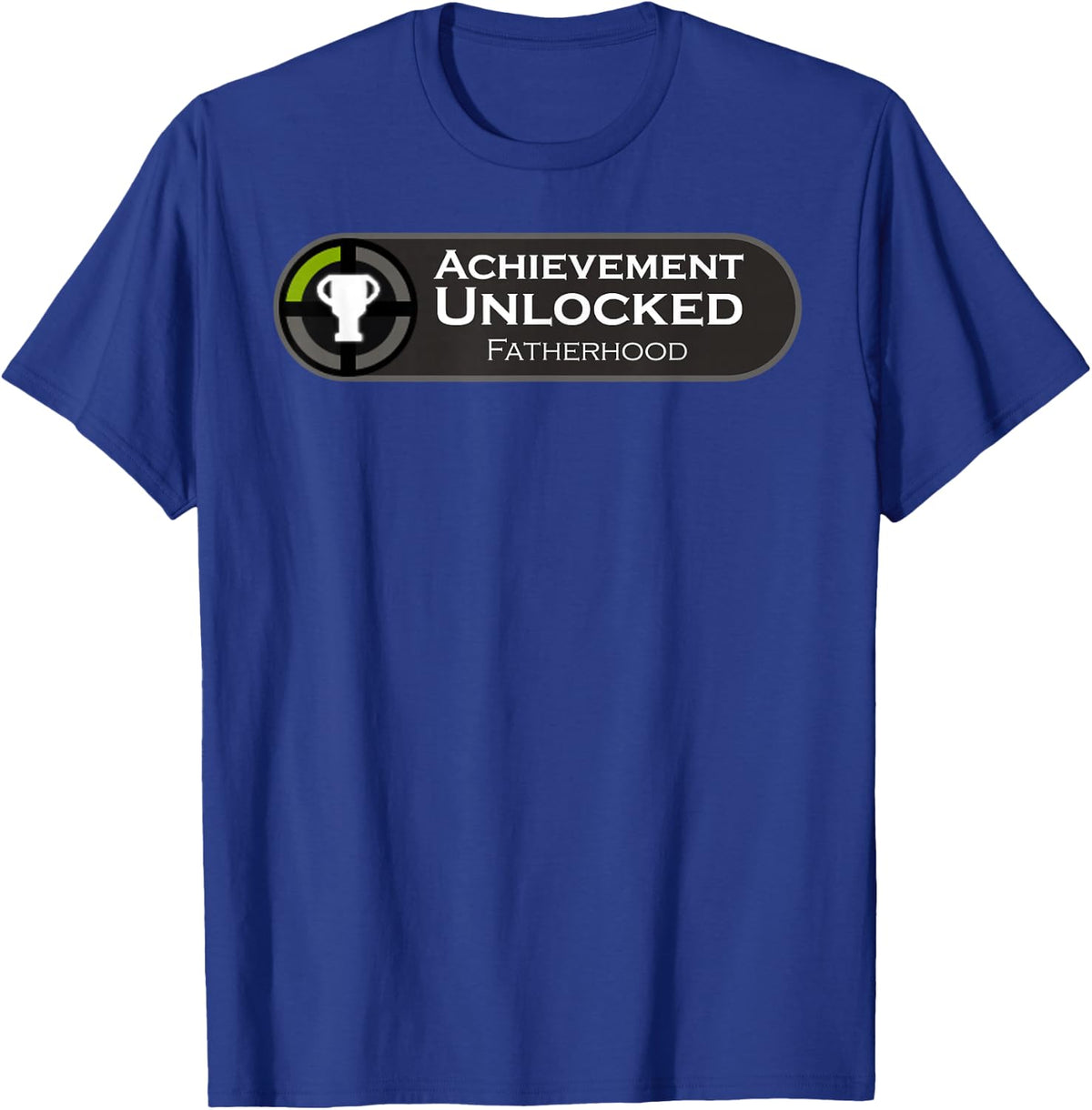Fatherhood Achievement Unlocked Fathers Day Gift for Gamers T-Shirt - Royal Blue
