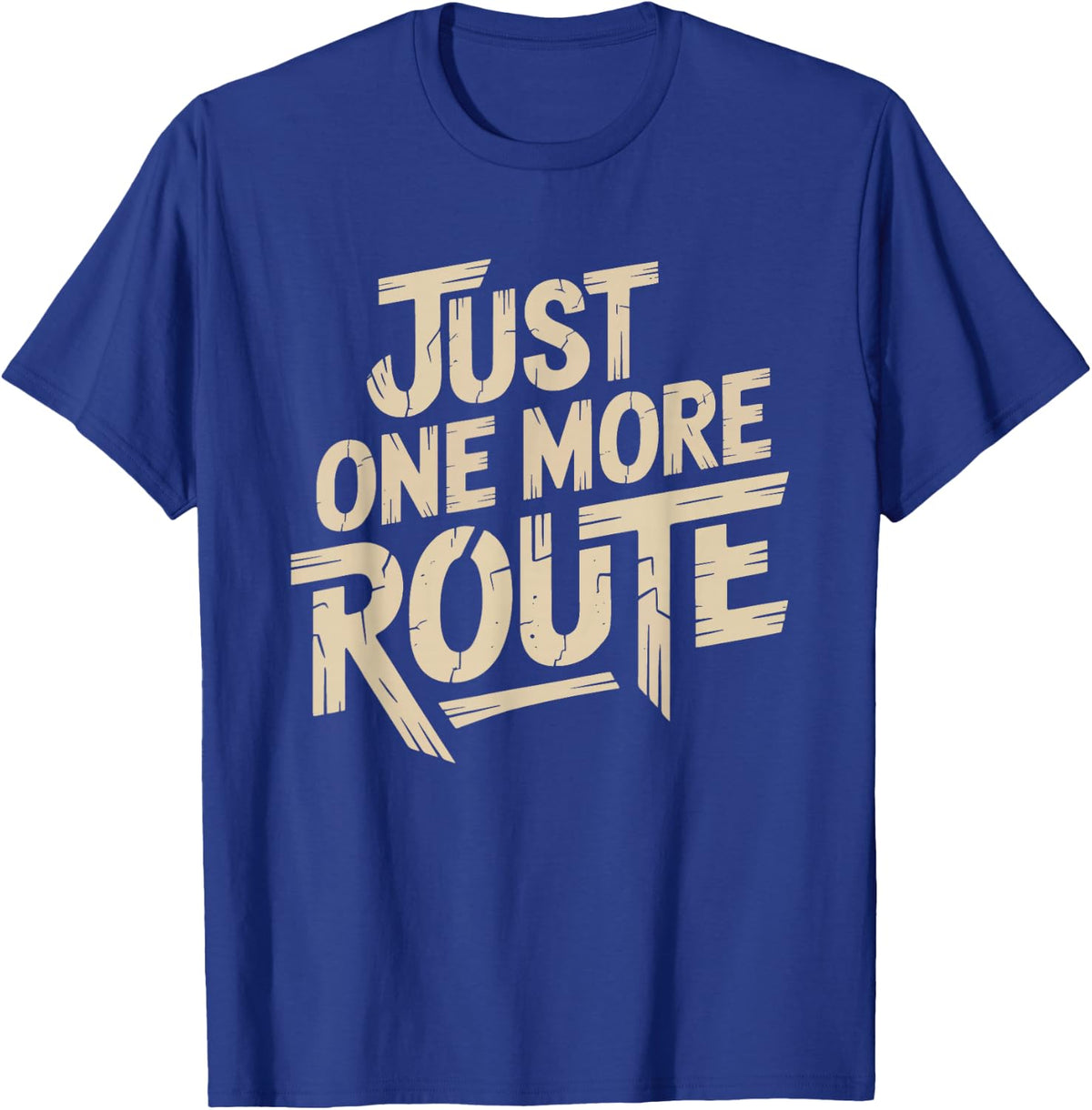 Rock Climber Just One More Route Funny Humor Sport Climbing T-Shirt - Royal Blue