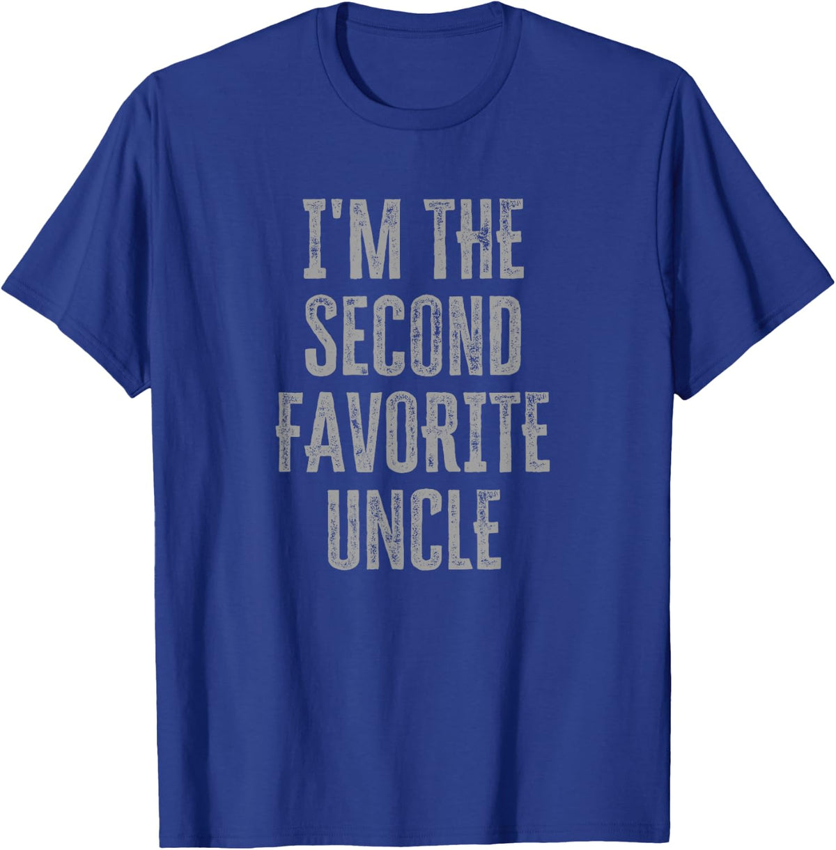 I'm The Second Favorite Uncle Funny Siblings Family T-Shirt - Royal Blue