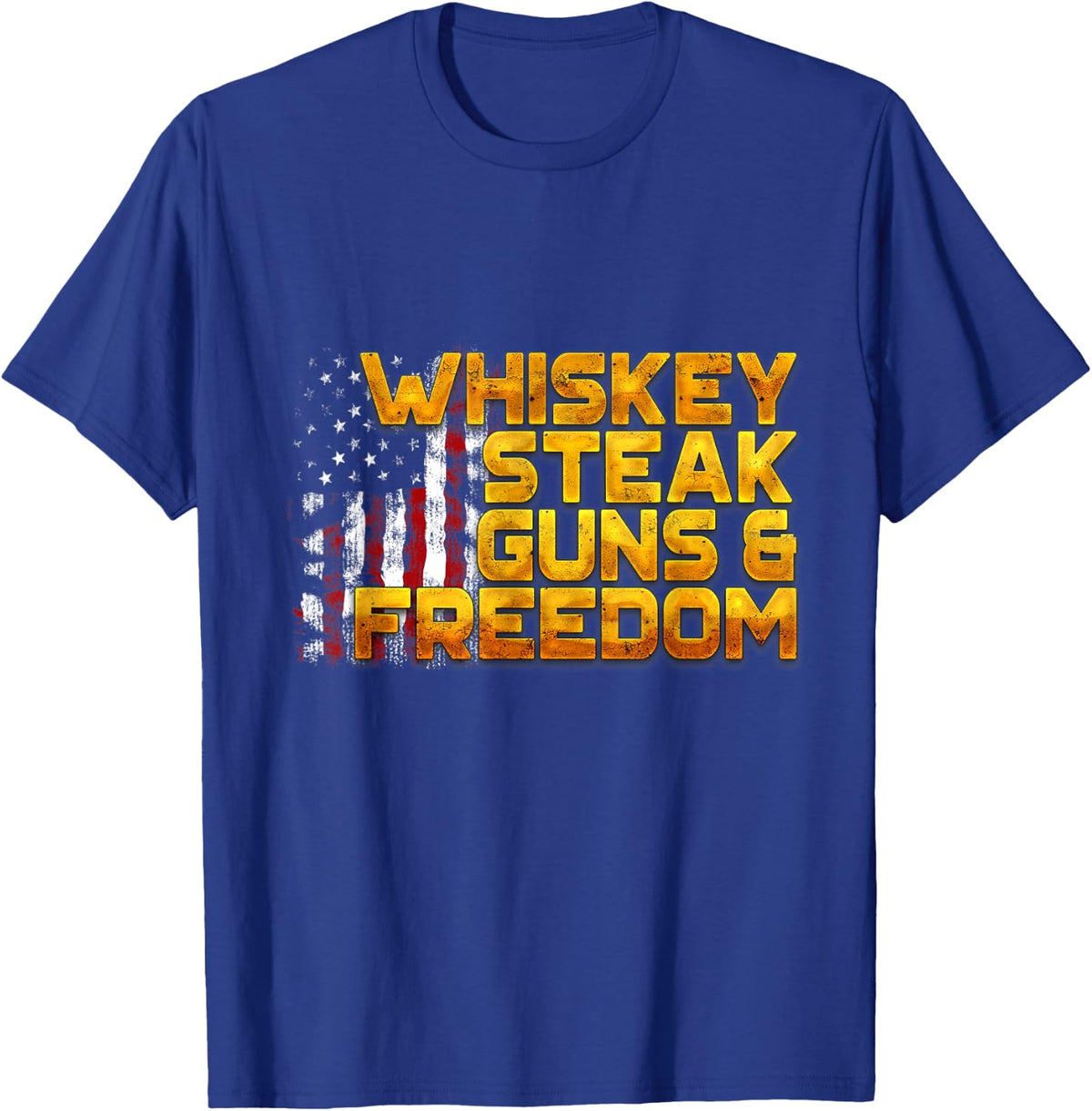Whiskey Steak Guns & Freedom Patriotic American Flag T-Shirt - Royal Blue