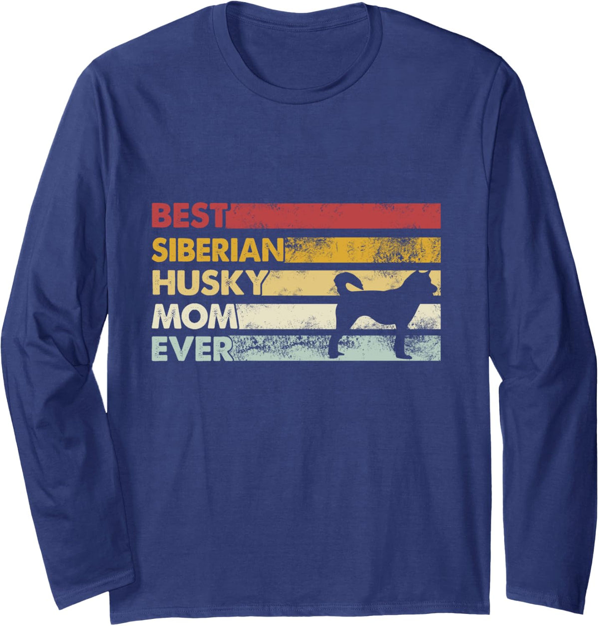 Best Dog Mom Ever - Mother Siberian Husky Long Sleeve T-Shirt - Adult Unisex Navy Blue