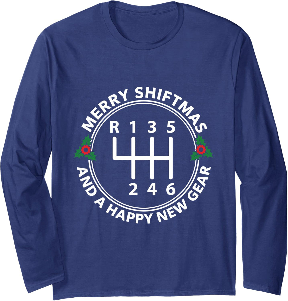 Merry Shiftmas and A Happy New Gear Christmas Carguy Tee Long Sleeve T-Shirt - Adult Unisex Navy Blue