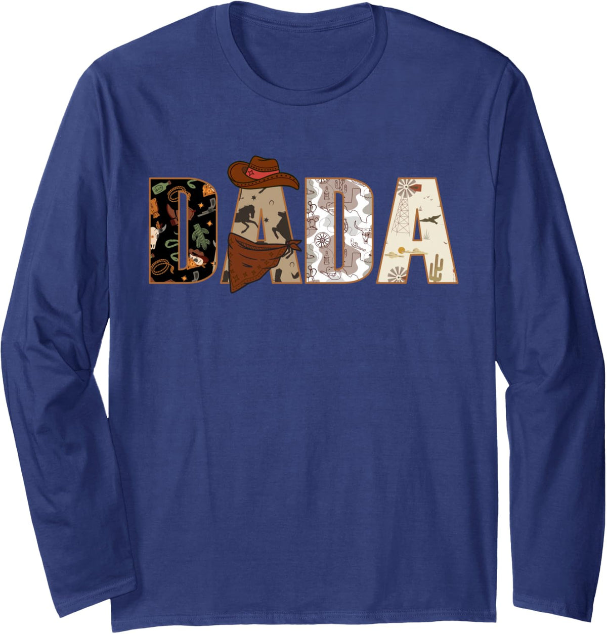 DADA Cowboy Western - Dads First Rodeo Birthday Long Sleeve T-Shirt - Adult Unisex Navy Blue