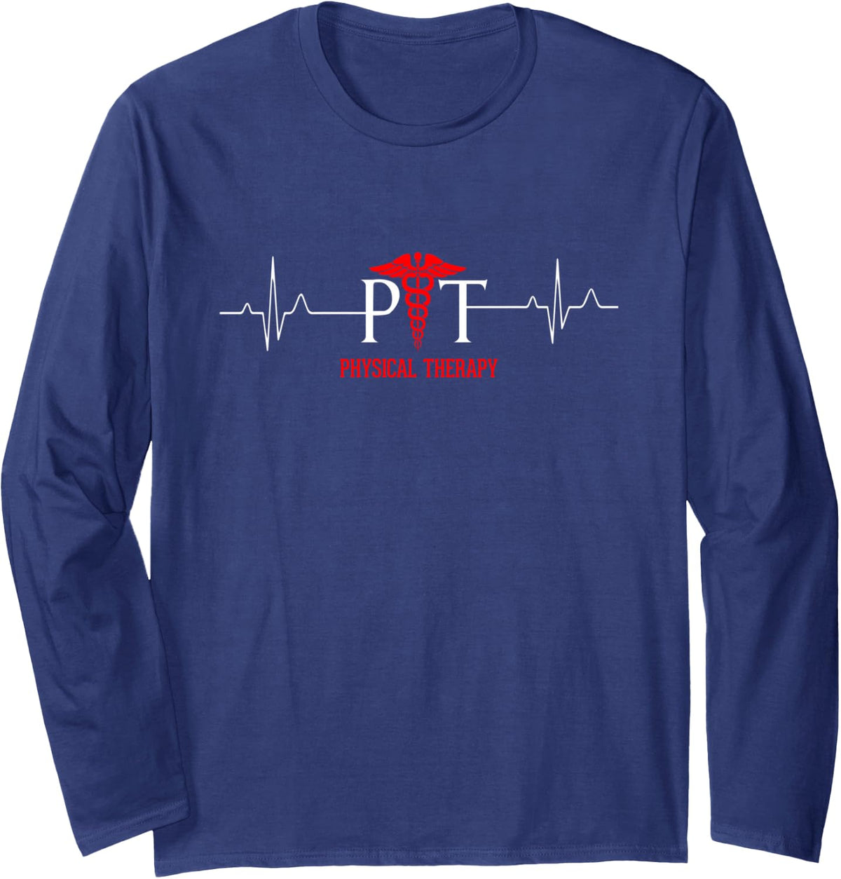Physical Therapy Heartbeat For Physical Therapist Long Sleeve T-Shirt - Adult Unisex Navy Blue