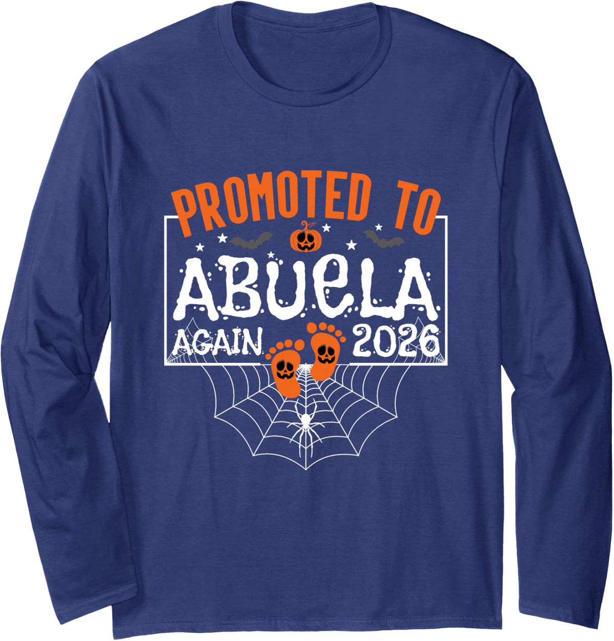 Promoted to Abuela Again 2026 Halloween Gender Reveal Long Sleeve T-Shirt - Adult Unisex Navy Blue