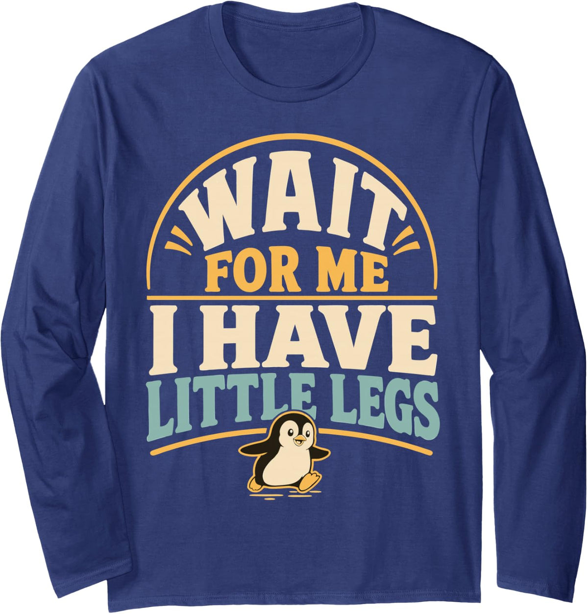 Funny Penguin Lover Little Legs Kids Long Sleeve T-Shirt - Adult Unisex Navy Blue