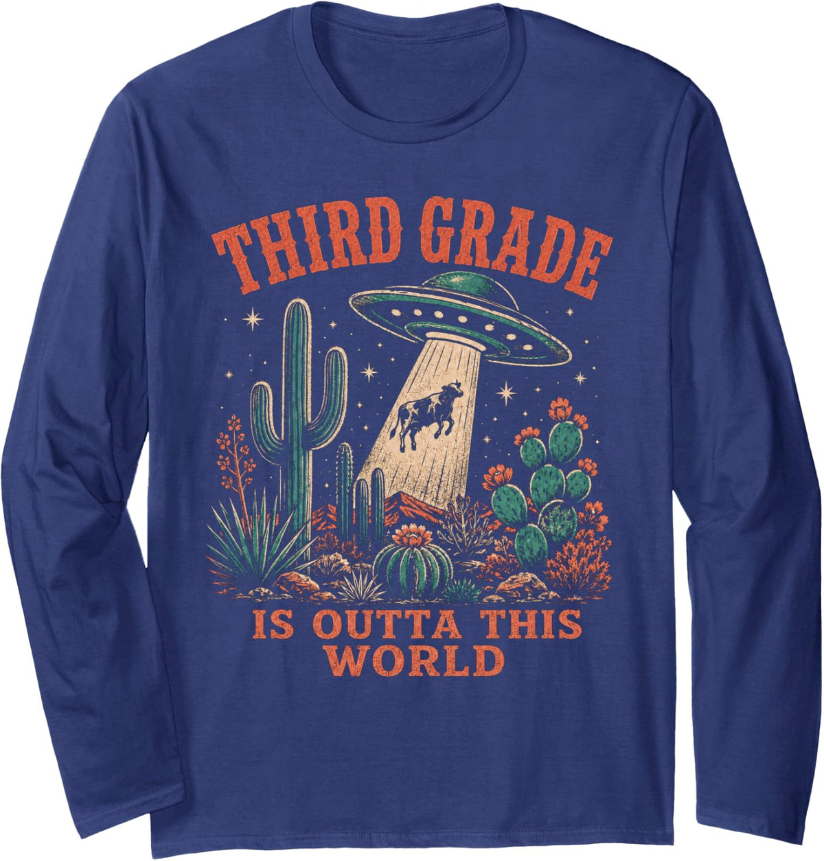 3rd Grade is Outta This World Teacher Western UFO Hunting Long Sleeve T-Shirt - Adult Unisex Navy Blue