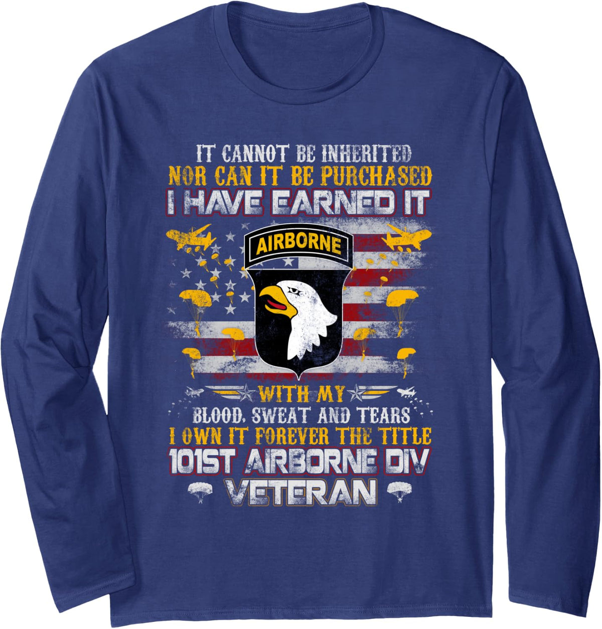 It Cannot Be Inherited 101st Airborne Paratrooper Veteran Long Sleeve T-Shirt - Adult Unisex Navy Blue